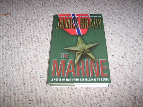 9780312291426: The Marine: A Novel of War From Guadalcanal to Korea