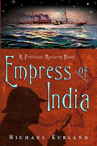 Beispielbild fr The Empress of India: A Professor Moriarty Novel (Professor Moriarty Novels) zum Verkauf von Wonder Book