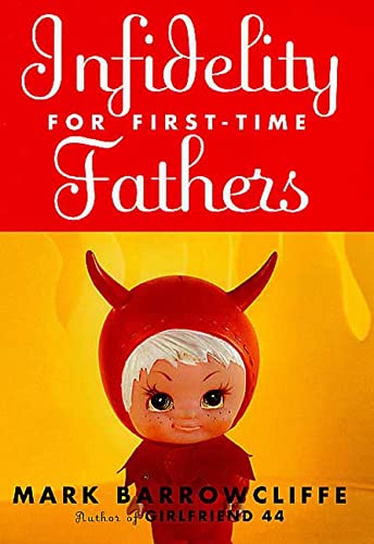 Beispielbild fr Infidelity for First-Time Fathers zum Verkauf von Wonder Book