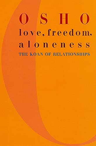 Imagen de archivo de Love, Freedom, and Aloneness: The Koan of Relationships a la venta por ThriftBooks-Dallas