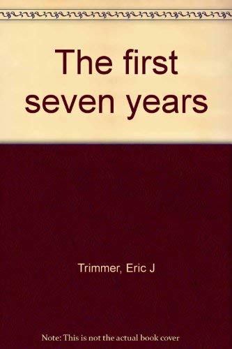 9780312293055: Title: The first seven years