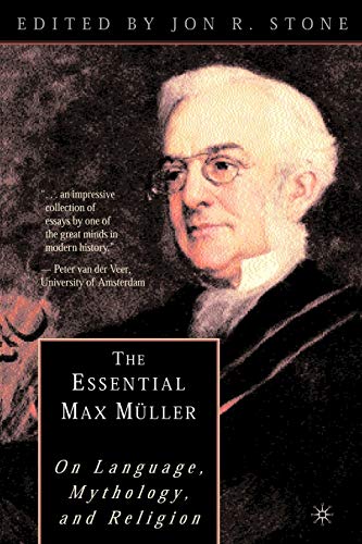 9780312293093: The Essential Max Muller: On Language, Mythology, and Religion