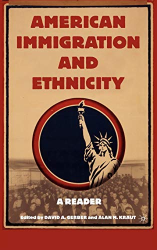 Beispielbild fr American Immigration and Ethnicity: A Reader zum Verkauf von Books From California