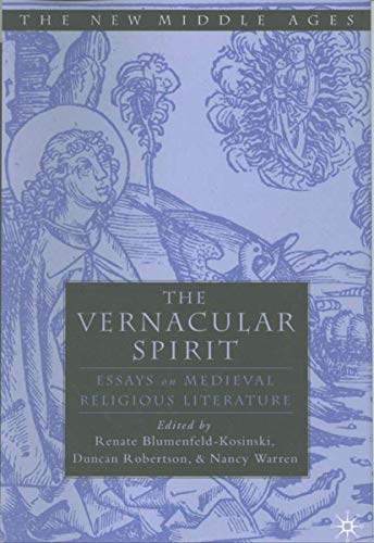 Beispielbild fr The Vernacular Spirit: Essays on Medieval Religious Literature zum Verkauf von Books From California