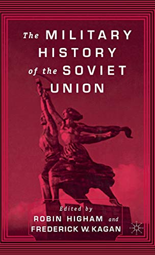 Imagen de archivo de The Military History of the Soviet Union a la venta por Revaluation Books