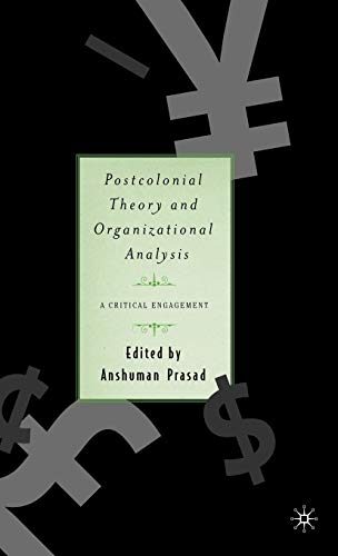 Beispielbild fr Postcolonial Theory and Organizational Analysis: A Critical Engagement zum Verkauf von Nauka Japan LLC