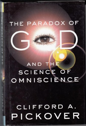 Beispielbild fr The Paradox of God and the Science of Omniscience zum Verkauf von Better World Books