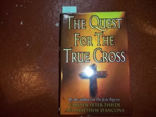 Imagen de archivo de The Quest for the True Cross a la venta por Wonder Book