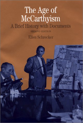 9780312294250: The Age of Mccarthyism: A Brief History with Documents, 2nd Edition (The Bedford Series in History and Culture)
