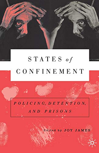 Stock image for States of Confinement: Policing, Detention, and Prisons for sale by HPB-Red