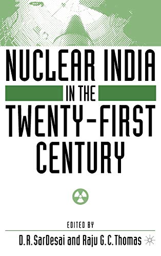 Stock image for NUCLEAR INDIA IN THE TWENTY-FIRST CENTURY. for sale by Cambridge Rare Books