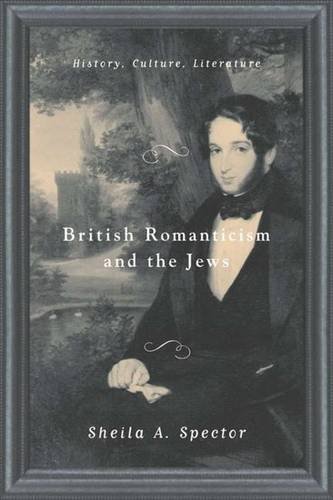 SLIA R British Romanticism and the Jews: History, Culture, Literature (including William Blake an...