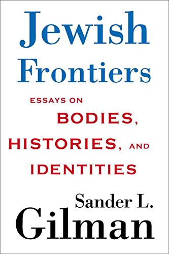 Beispielbild fr Jewish Frontiers : Essays on Bodies, Histories, and Identities zum Verkauf von Better World Books: West