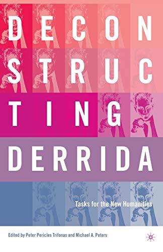 Stock image for Deconstructing Derrida: Tasks for the New Humanities for sale by HPB-Red