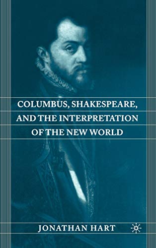 9780312296155: Columbus, Shakespeare, and the Interpretation of the New World