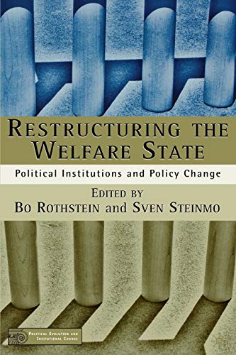 Beispielbild fr Restructuring the Welfare State : Political Institutions and Policy Change zum Verkauf von Buchpark