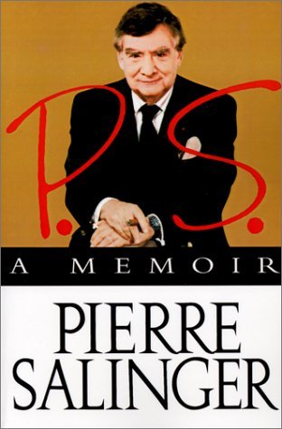 P. S.: A Memoir - Salinger, Pierre