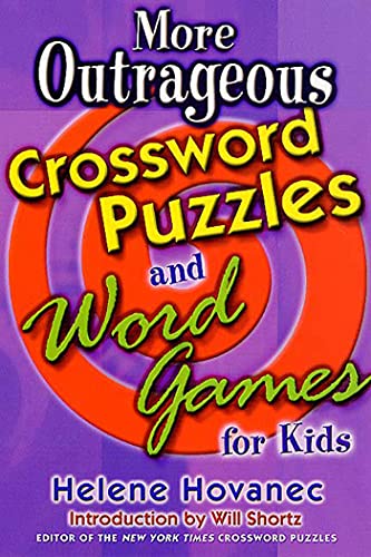 9780312300623: More Outrageous Crossword Puzzles and Word Games for Kids