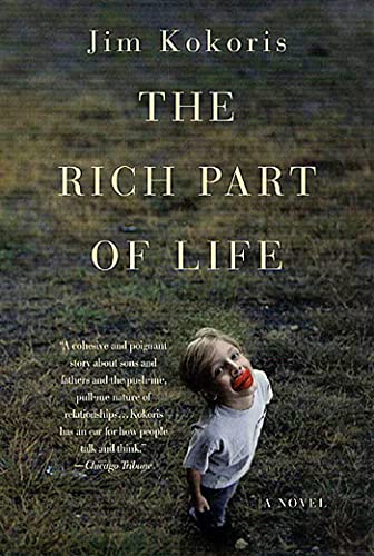 Beispielbild fr The Rich Part of Life : A Novel zum Verkauf von Better World Books