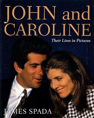 Beispielbild fr John and Caroline: Their Lives in Pictures zum Verkauf von Wonder Book