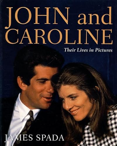Stock image for John and Caroline: Their Lives in Pictures for sale by Wonder Book