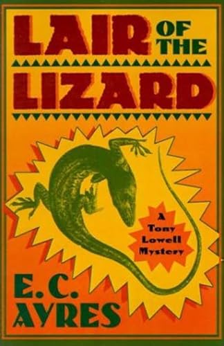 9780312301064: Lair of the Lizard: A Tony Lowell Mystery