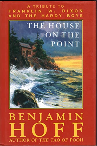 Beispielbild fr The House on the Point: A Tribute to Frankin W. Dixon and the Hardy Boys zum Verkauf von P. Henley Books