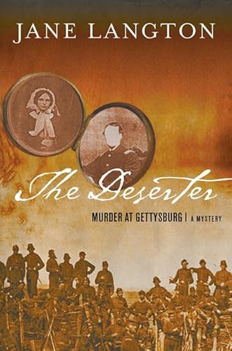 Stock image for The Deserter: Murder at Gettysburg (Homer Kelly Mysteries, NO. 17) for sale by Hedgehog's Whimsey BOOKS etc.