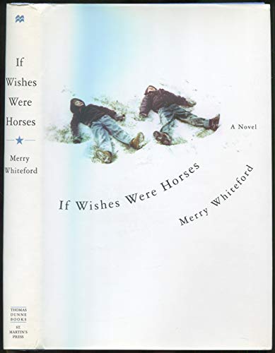 Stock image for If Wishes Were Horses for sale by ThriftBooks-Dallas