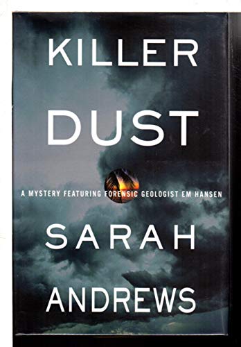 Beispielbild fr Killer Dust : A Mystery Featuring Forensic Geologist Em Hansen zum Verkauf von Better World Books