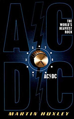 9780312302207: AC/DC: The World's Heaviest rock