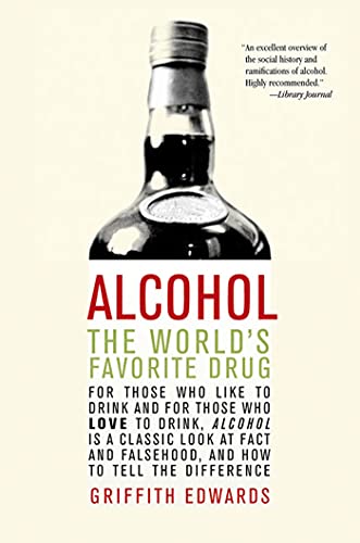 Stock image for Alcohol: The World's Favorite Drug for sale by BooksRun