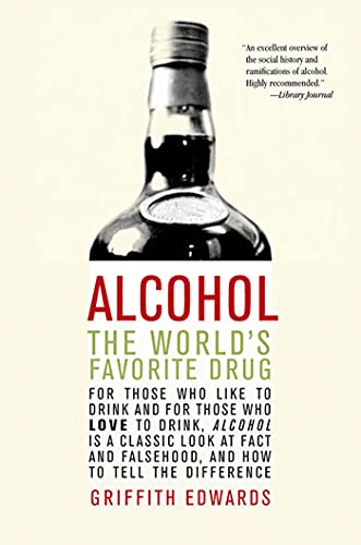 9780312302368: Alcohol: The World's Favorite Drug