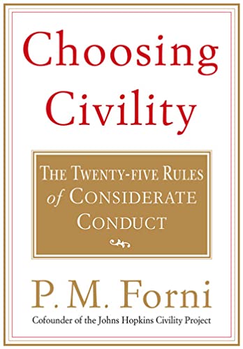 9780312302504: Choosing Civility: The Twenty-Five Rules of Considerate Conduct