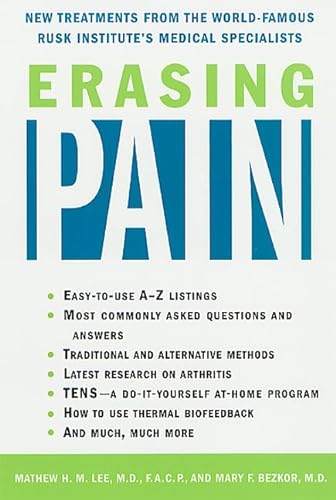 Beispielbild fr Erasing Pain: New Treatments from the World-Famous Rusk Institute's Medical Specialists zum Verkauf von Montclair Book Center