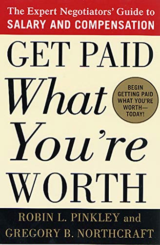 Beispielbild fr Get Paid What You're Worth: The Expert Negotiators' Guide to Salary and Compensation zum Verkauf von Your Online Bookstore