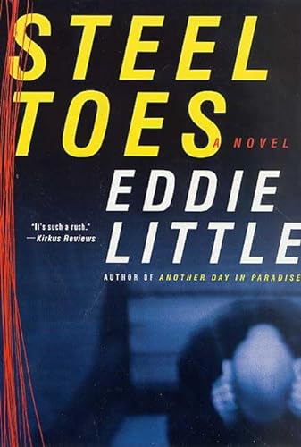 Imagen de archivo de Steel Toes: A Novel a la venta por SecondSale