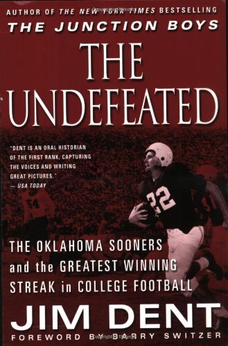 9780312303266: The Undefeated: The Oklahoma Sooners and the Greatest Winning Streak in College Football