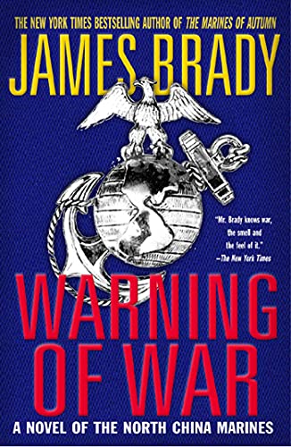 Beispielbild fr Warning of War: A Novel of the North China Marines zum Verkauf von More Than Words