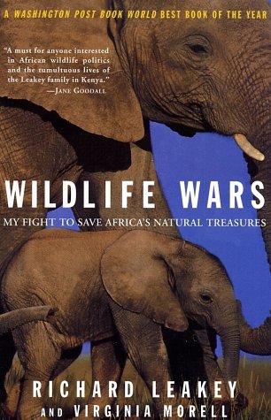 Imagen de archivo de Wildlife Wars: My Fight to Save Africa's Natural Treasures a la venta por More Than Words