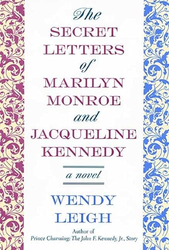 Beispielbild fr The Secret Letters of Marilyn Monroe and Jacqueline Kennedy zum Verkauf von Goodwill