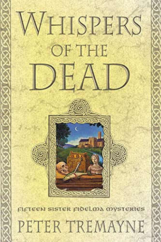 Stock image for Whispers of the Dead: Fifteen Sister Fidelma Mysteries (Sister Fidelma Mysteries) for sale by Dream Books Co.