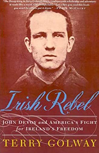 9780312303860: Irish Rebel: John Devoy and America's Fight for Ireland's Freedom