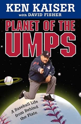 9780312304164: Planet of the Umps: A Baseball Life from Behind the Plate