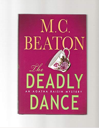 Imagen de archivo de The Deadly Dance (Agatha Raisin Mysteries, No. 15) a la venta por SecondSale