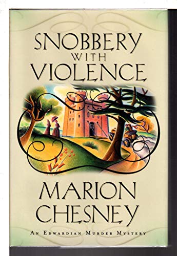 Imagen de archivo de Snobbery with Violence: A Mystery a la venta por SecondSale