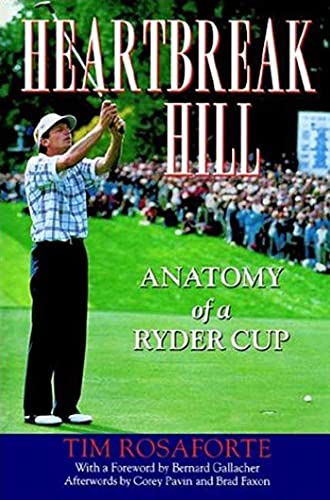 Beispielbild fr Heartbreak Hill : Anatomy of a Ryder Cup zum Verkauf von Buchpark