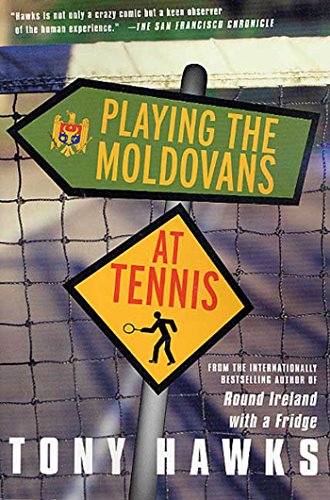 9780312305185: Playing the Moldovans at Tennis [Lingua Inglese]