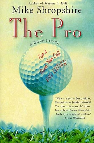 Imagen de archivo de The Pro: A Golf Novel a la venta por ThriftBooks-Dallas