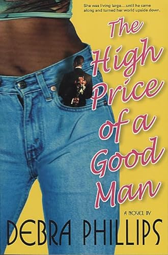 Beispielbild fr The High Price of a Good Man: A Novel zum Verkauf von BookHolders
